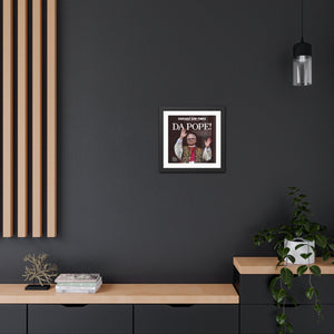 Da Pope! Front Page Framed Print
