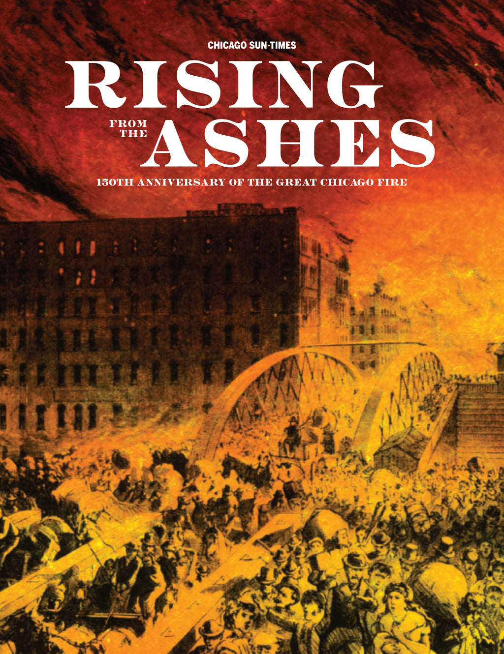 Rising from the Ashes: 150th Anniversary of the Great Chicago Fire